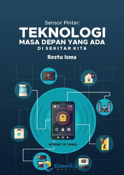 Sensor Pintar: Teknologi Masa Depan yang Ada di Sekitar Kita
